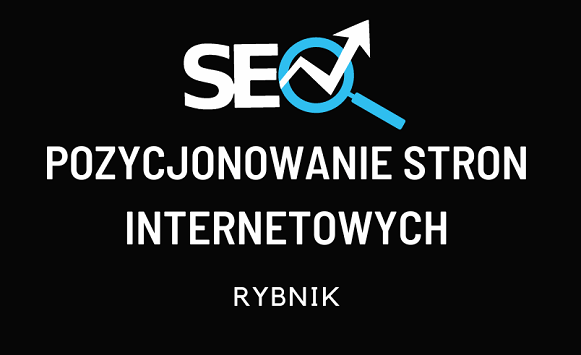 Pozycjonowanie stron internetowych Rybnik